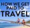 Ways to Get Paid While Traveling the World