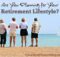 The way you create your lifestyle in retirement impacts your health, wealth and overall happiness