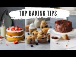 Tips and Tricks to Improve Your Baking Skills