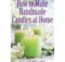 Candles are a great way to bring light and fragrance into a room