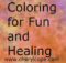 Coloring is great for fun and healing